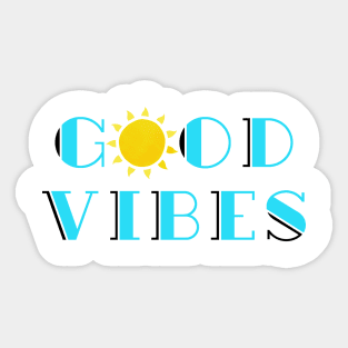 Good Vibes Cool Summer Love Trendy Positive Message Sticker